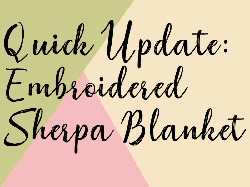 Quick Update: New Option for Embroidered Sherpa Blanket